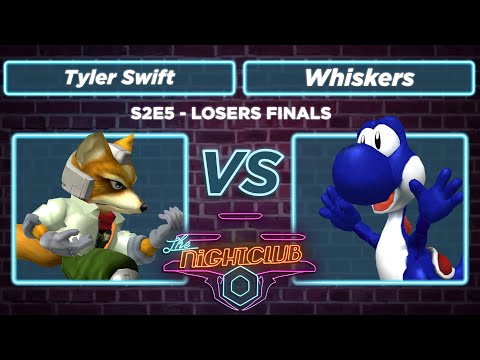 The Nightclub S2E5: Tyler Swift (Fox) vs Whiskers (Yoshi) - Losers Finals SSBM