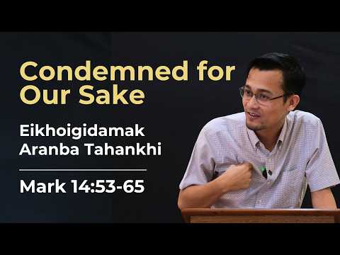 Condemned for Our Sake