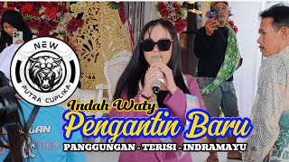 Download lagu PENGANTIN BARU VOC. INDAH WATY LIVE NEW PUTRA CUPLIKA SHOW MANGGUNGAN - TERISI - INDRAMAYU mp3 Download lagu PENGANTIN BARU VOC. INDAH WATY LIVE NEW PUTRA CUPLIKA SHOW MANGGUNGAN - TERISI - INDRAMAYU mp3
