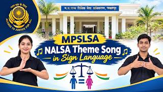 MPSLSA- NALSA Theme Song in “Sign Language”