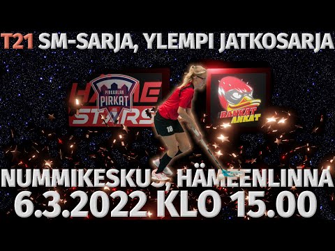T21 SM, Ylempi jatkosarja. Pirkat/Häme Stars - SSRA. Nummikeskus, Hämeenlinna. 6.3.2022