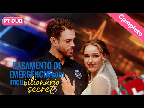 【Dublado】Casamento de emergência com meu bilionário secreto