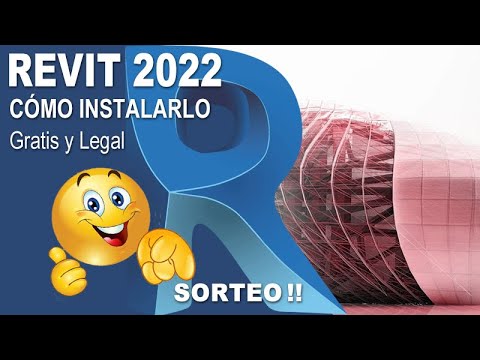 Instalar Revit 2022, GRATIS y legal  + SORTEO de cursos de Revit