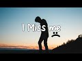 Heart Touching Status I Miss Me New Sad Whatsapp Status Sad Status
