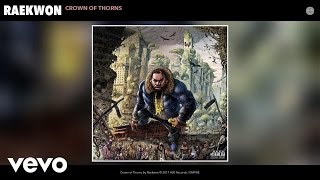 Raekwon - Crown of Thorns (Audio)