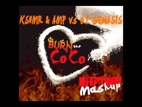 KSHMR & AMP vs O T GENASIS - BURN THE COCO (DJ FATBOY MASHUP)