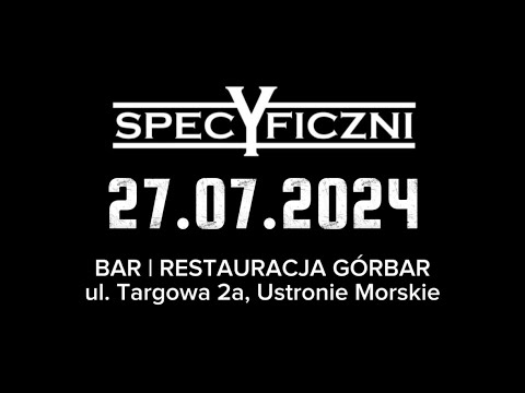 Koncert Zespołu Specyficzni w Górbarze, 27.07.2024 Ustronie Morskie 🎸🥁