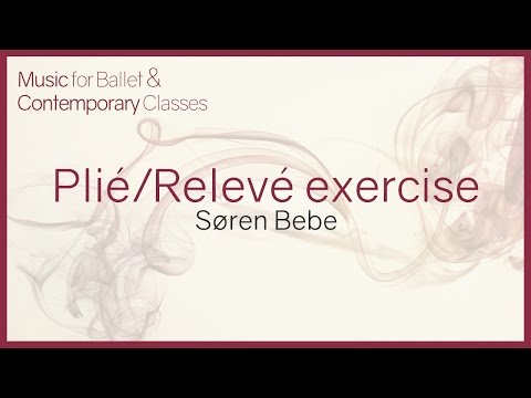 Music for Ballet Class. Plié/Relevé exercise