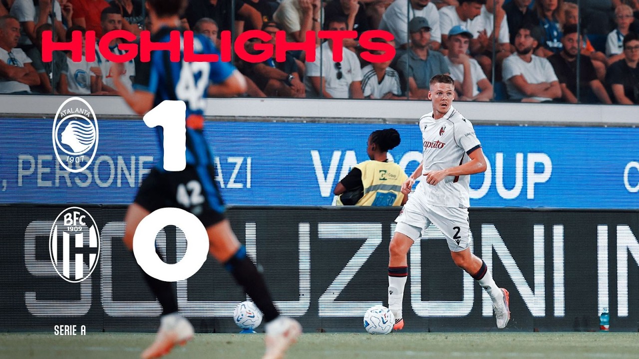 Atalanta BC 1 - 0 Bologna FC 1909 highlights