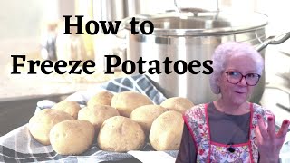 How To Freeze Potatoes | Healthier, More Delicious Frozen Potatoes Made in Your Kitchen!