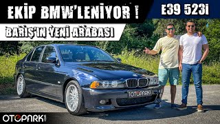 EKİP BMW’LENİYOR ! Barış’ın 523i E39’u | OTOPARK.com