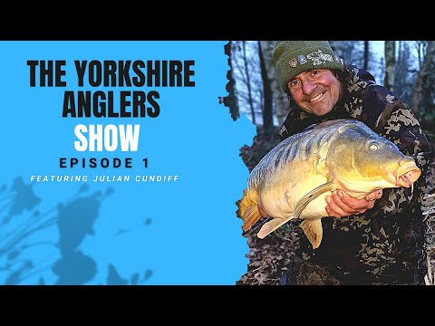 NASH Julian Cundiff - The Yorkshire Anglers Show ep1