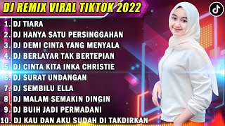 Download lagu DJ TIKTOK TERBARU 2022 - DJ TIARA | DJ HANYA SATU PERSINGGAHAN FULL ALBUM mp3 Download lagu DJ TIKTOK TERBARU 2022 - DJ TIARA | DJ HANYA SATU PERSINGGAHAN FULL ALBUM mp3
