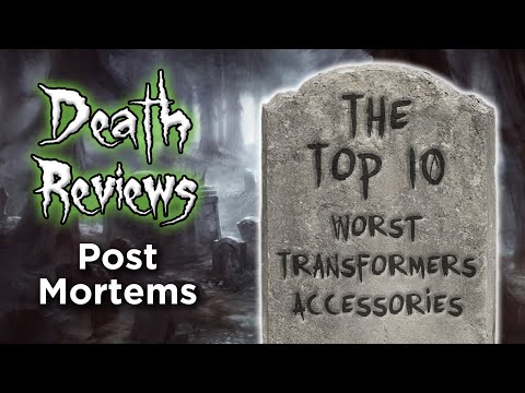 Death Reviews: Post Mortem - The 10 Worst Transformers Accessories