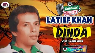 Download lagu LATIEF KHAN/ DINDA/ ( KARAOKE ORIGINAL) mp3