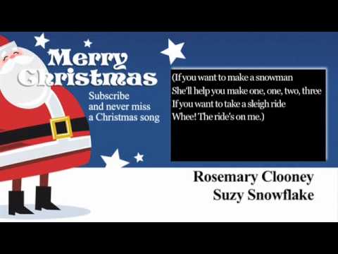 Rosemary Clooney - Suzy Snowflake - Lyrics (Paroles)