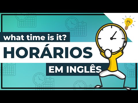 COMO FALAR AS HORAS EM INGLÊS DE FORMA SIMPLES [Aula de inglês para iniciantes]