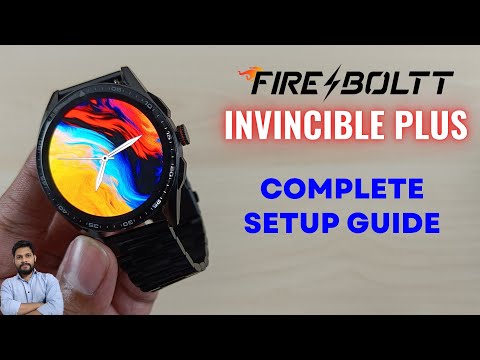 Fire-Boltt Invincible Plus Smartwatch Full Setup Guide