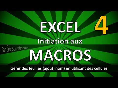 Initiation aux macros Excel - Partie 4 - Gérer les feuilles en utilisant des cellules