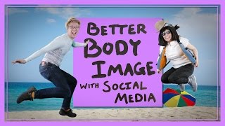 Ways to Build Better Body Image with Social Media