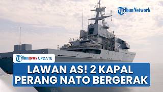 Tak Dukung AS! 2 Negara NATO Melawan Blokade Trump di Selat Hormuz, Kerahkan 2 Kapal Perang Canggih