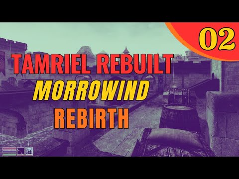 #02 Tamriel Rebuilt Adventure Begins