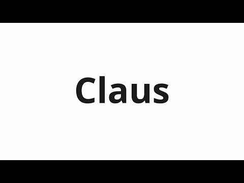 How to pronounce Claus