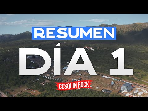 Cosquin Rock 2022  - Aftermovie Dia 1