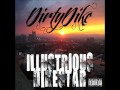 Dirty Dike Hi I'm James Prod By Illustrious Ethics ...
