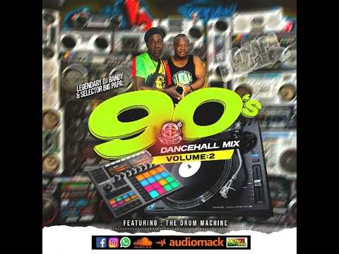 01 90'S OLD SCHOOL VOL 2 WITH DRUM MACHINE BY BIGPAPA & LEGENDARY DJ BANDY