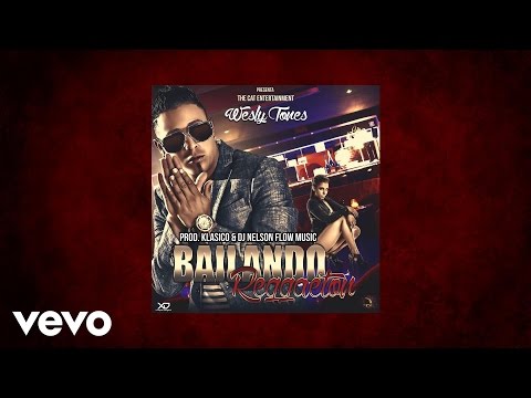 Wesly Tones - Bailando Reggaeton (AUDIO)