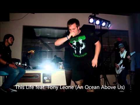 To Set Ablaze-This Life Feat.Tony Leone from An Ocean Above Us