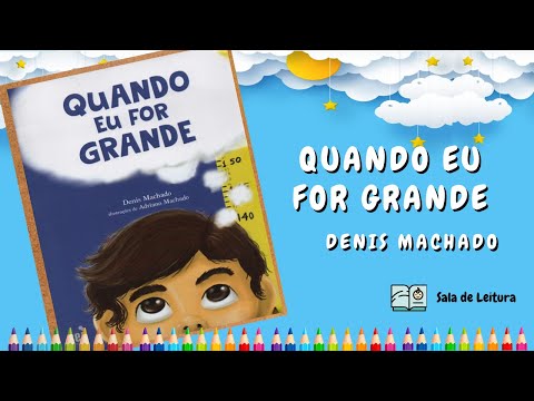 (História infantil) Quando eu for grande [Canal sala de leitura]