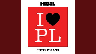 I Love Poland (Radio Edit)