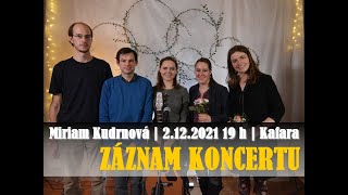 Video Miriam Kudrnová | 2.12.2021 19 h | Kafara Brno ||| ZÁZNAM