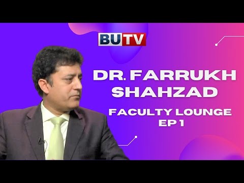 Faculty Lounge | EP 01 | Dr. Farrukh Shahzad - YouTube
