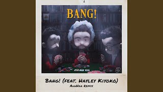 Download lagu Bang! (AhhHaa Remix) mp3