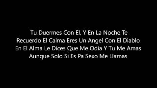 Por Que Sigues Con El? Letra