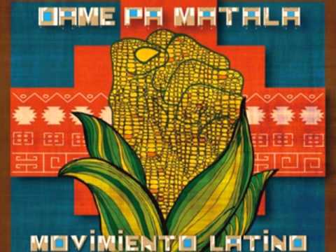 Dame Pa Matala - La Cagué (Movimiento Latino)