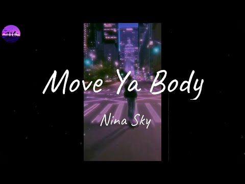 Nina Sky - Move Ya Body (Lyric Video)