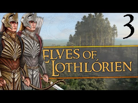 THE MARCHWARDENS RETURN - Third Age: Total War [DAC AGO] – Elves of Lothlórien – #3
