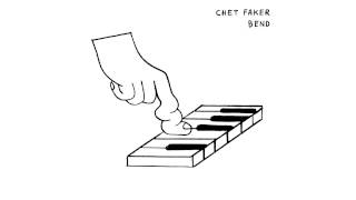 Chet Faker - Bend (Official Audio)