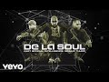 De La Soul I C Y All Official Audio Ft Busta Rhymes