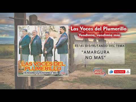 LAS VOCES DEL PLUMERILLO - VENDIMIA, VENDIMIA MIA - MUSICA CUYANA