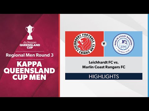 Kappa Queensland Cup Men Regional Men Round 3 - Leichhardt FC vs. Marlin Coast Rangers FC Highlights