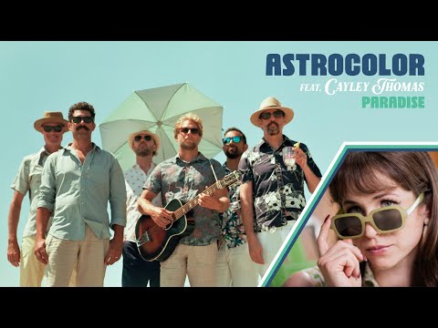 Astrocolor – Paradise feat. Cayley Thomas [OFFICIAL VIDEO]
