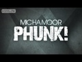 Micha Moor - Phunk! (Original Mix) 