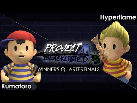 Blacklisted 3 WQF - CSC | Kumatora (Ness) vs. HyperFlame (Lucas)