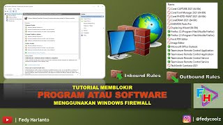 Tutorial Memblokir Program Atau Software Dengan Menggunakan Windows 10 Firewall