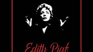 Edith Piaf - C'tait un jour de f'te (Album Version)